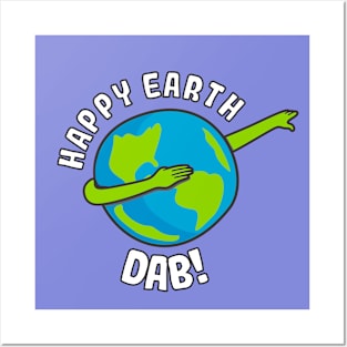 Happy Earth Dab Posters and Art